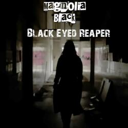 Black Eyed Reaper