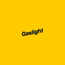 Gaslight