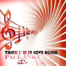 Think Am in Love Again