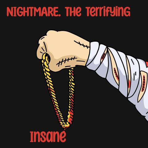 Insane