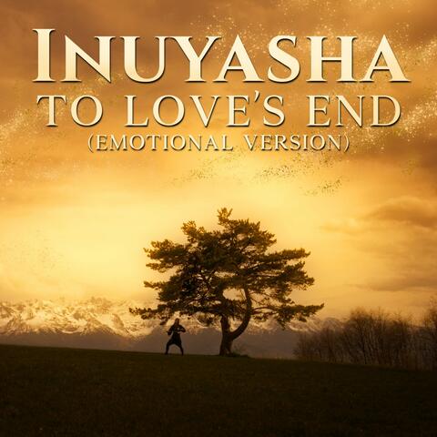 Inuyasha - To Love's End