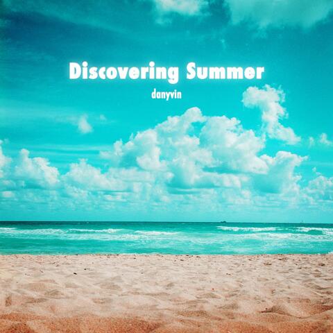 Discovering Summer