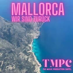 Mallorca WIR SIND ZURÜCK