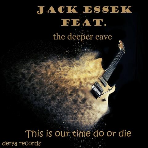This Is Our Time Do or Die