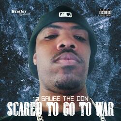 Scared to Go to War