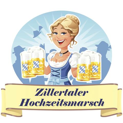 Zillertaler Hochzeitsmarsch