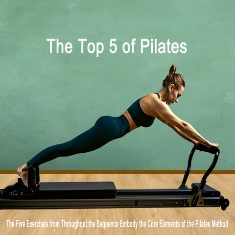 The Top 5 of Pilates