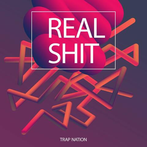 Real Shit