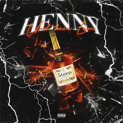Henny und kein Lean