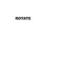 Rotate