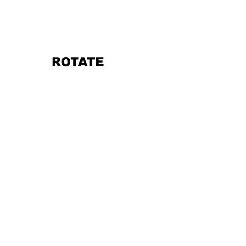 Rotate