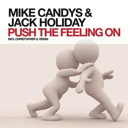 Push the Feeling On