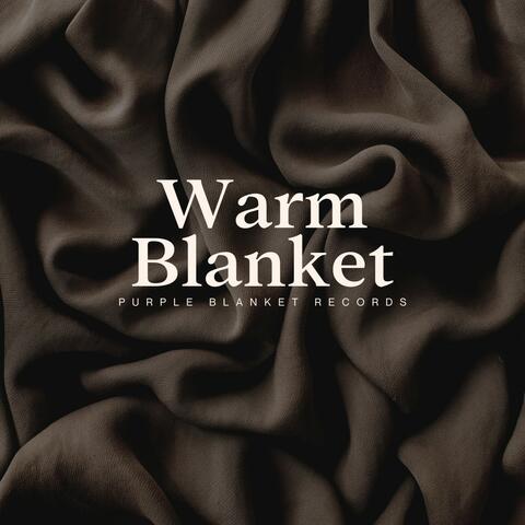 Warm Blanket