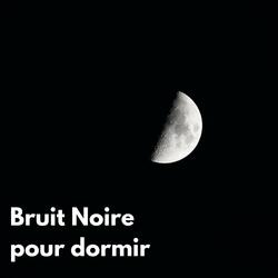 Bruit Noire Bébé