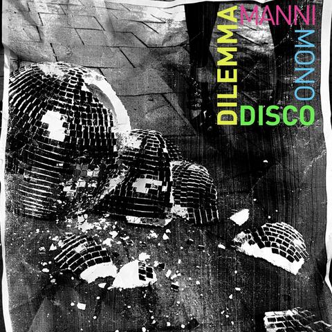 Disco Dilemma