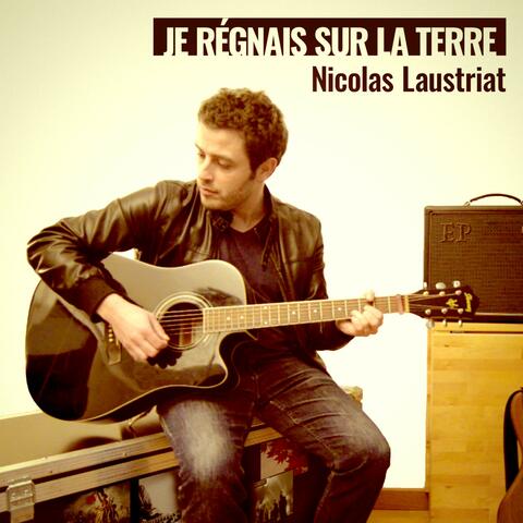 Je régnais sur la terre
