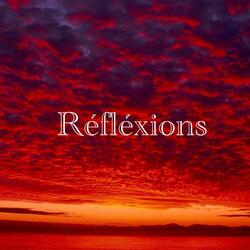 Réfléxions