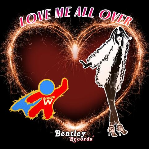 Love Me All Over