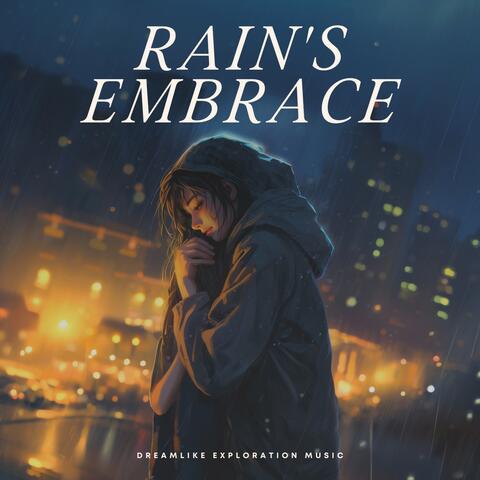 Rain's Embrace