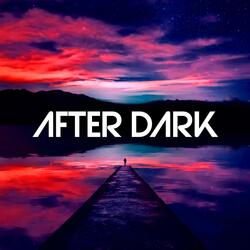 After Dark (Tiktok Edit)