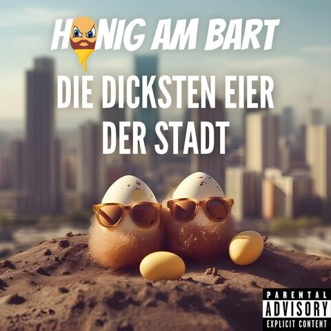 Die dicksten Eier der Stadt