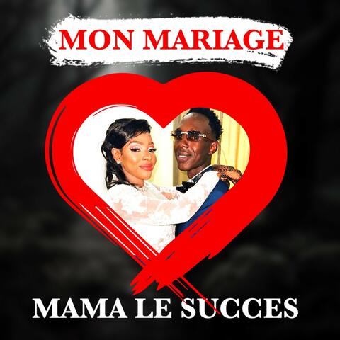 Mon Mariage