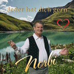 Jeder hat dich gern