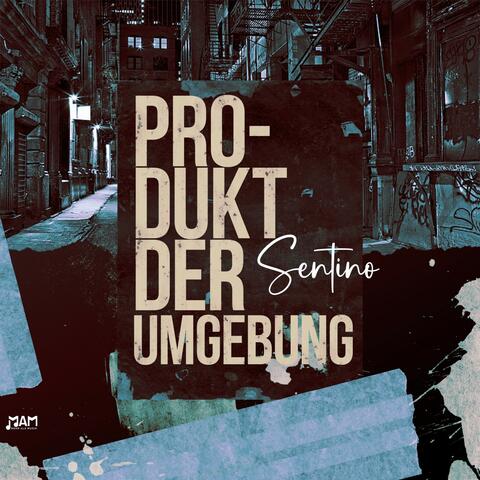 Produkt der Umgebung