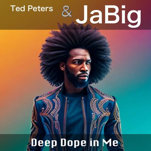 Deep Dope in Me