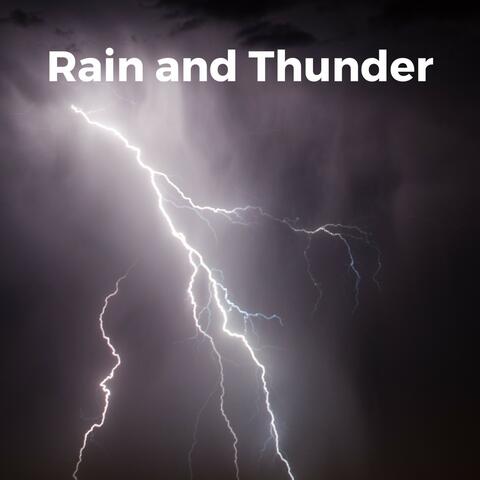 Gentle Showers and Angry Thunderstorms
