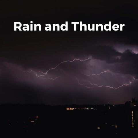 Gentle Showers and Angry Thunderstorms