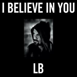 I Believe in You