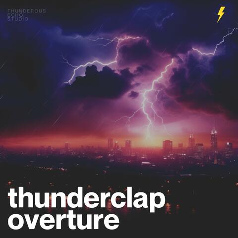 Thunderclap Overture