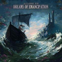 Dreams of Emancipation