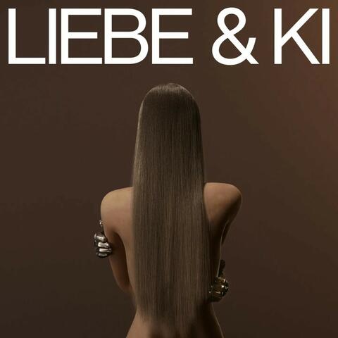 LIEBE & KI