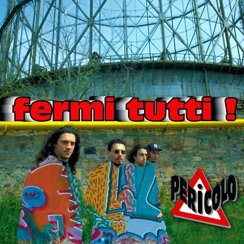 Fermi tutti!