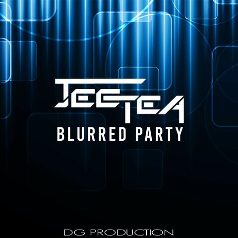 Blurred Party