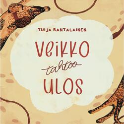 Veikko tahtoo ulos