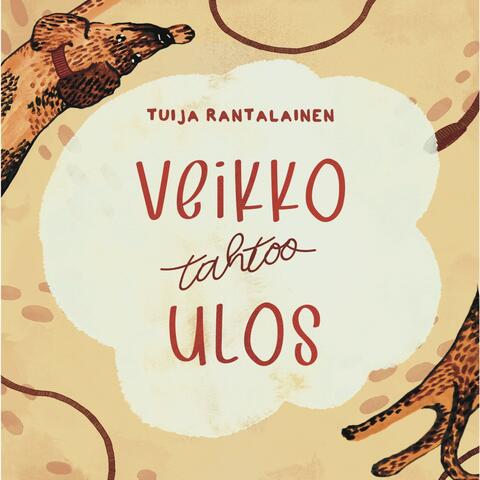 Veikko tahtoo ulos