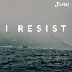 I Resist