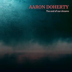 The End of Our Dreams