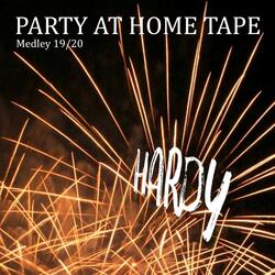Party At Home Tape