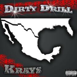 Dirty Drill