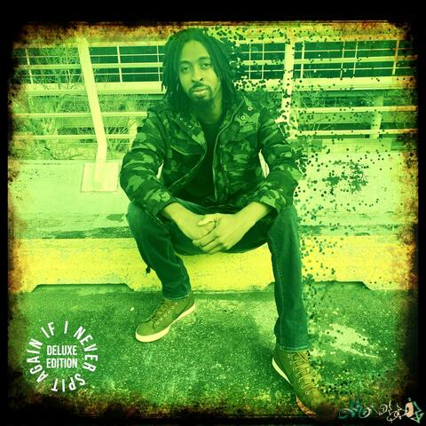 If I Never Spit Again