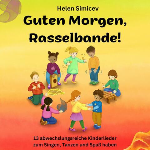 Guten Morgen, Rasselbande!
