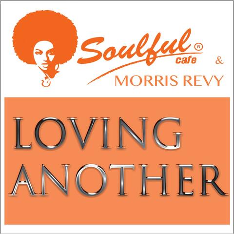 Loving Another