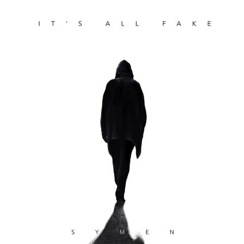 It's All Fake