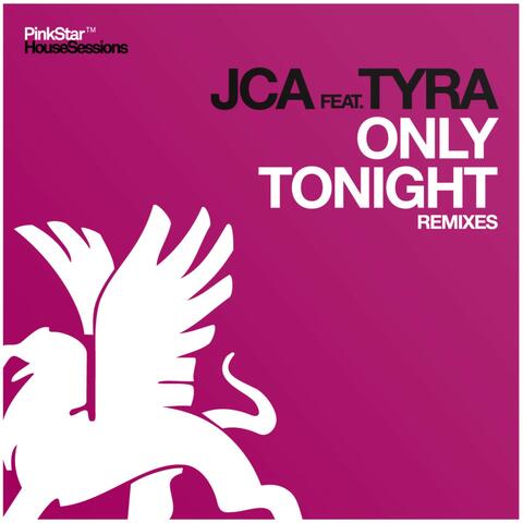 Only Tonight (Remixes)