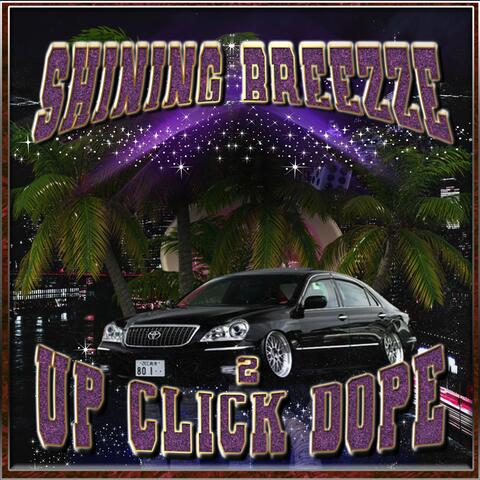 Up Click Dope 2