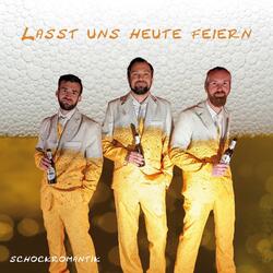 Lasst uns heute feiern